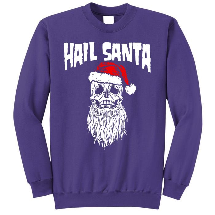 Hail Santa Sweatshirt