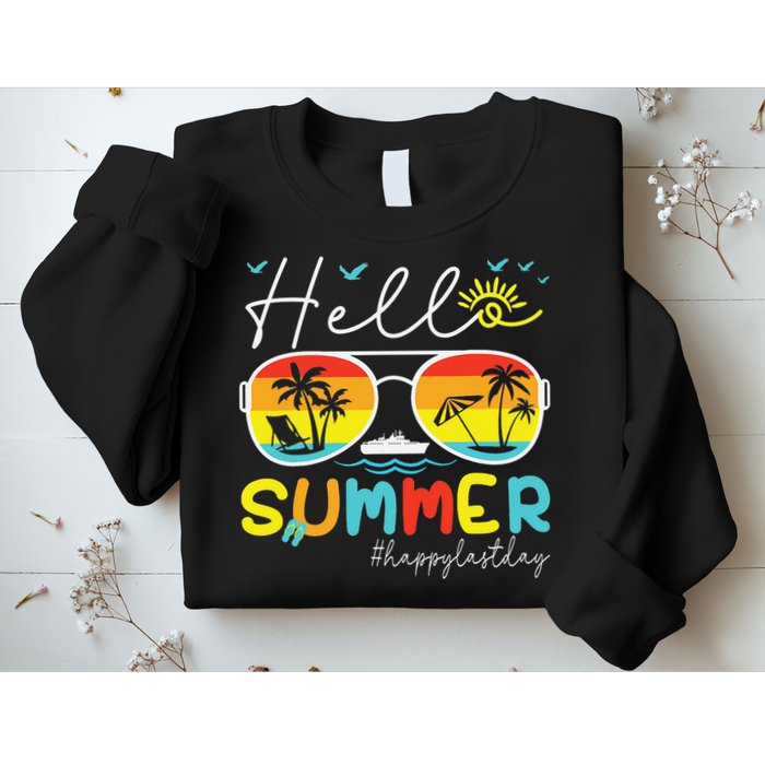 Hello Summer Happy Last Day Of School Teacher Student Sweatshirt