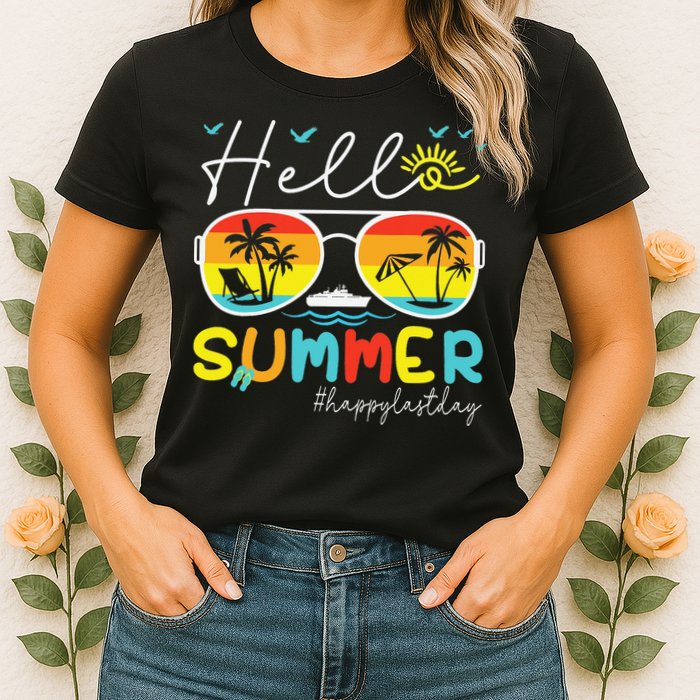 Hello Summer Happy Last Day Of School Teacher Student Womens T-Shirt