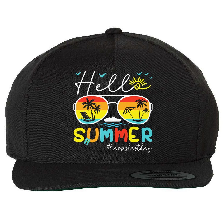 Hello Summer Happy Last Day Of School Teacher Student Wool Snapback Cap