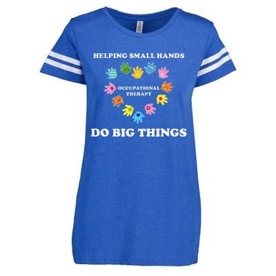 Helping Small Hands Do Big Things Occupational Therapy Ot Enza Ladies Jersey Football T-Shirt