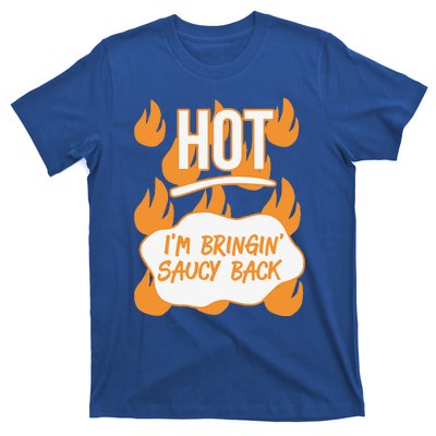 HOT SAUCES Halloween Costumes Im Bringing Saucy Back T-Shirt