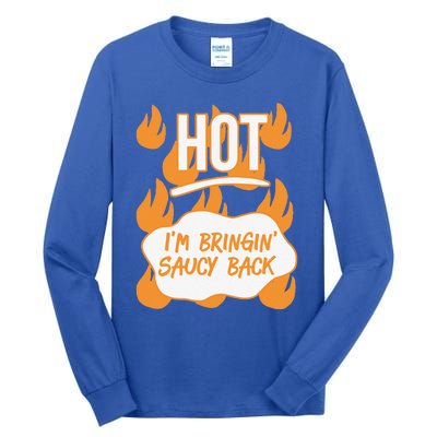 HOT SAUCES Halloween Costumes Im Bringing Saucy Back Tall Long Sleeve T-Shirt