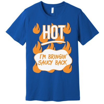 HOT SAUCES Halloween Costumes Im Bringing Saucy Back Premium T-Shirt