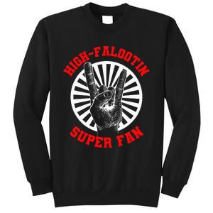 Highfalootin Superfan Sweatshirt