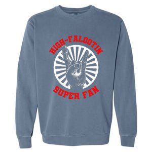 Highfalootin Superfan Garment-Dyed Sweatshirt