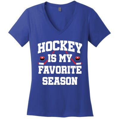 Hockey Season Hockey Fan Hockey Is My Favorite Season Gift Women's V-Neck T-Shirt