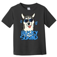 Husky Squad Toddler T-Shirt