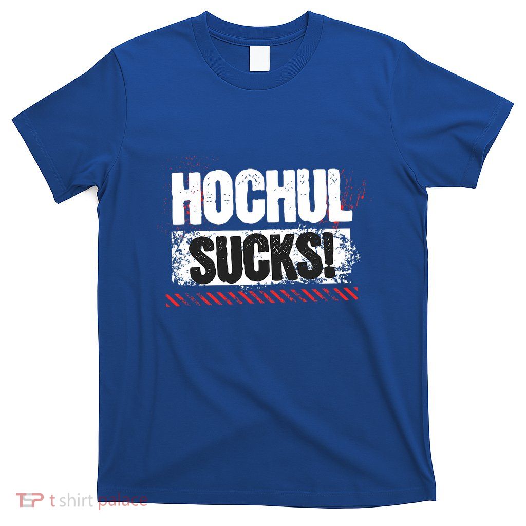 Hochul Sucks T-Shirt