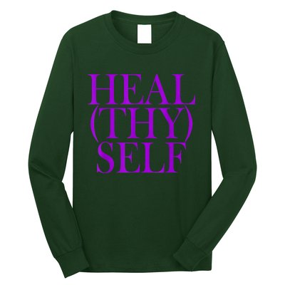 Heal(thy) Self Long Sleeve Shirt