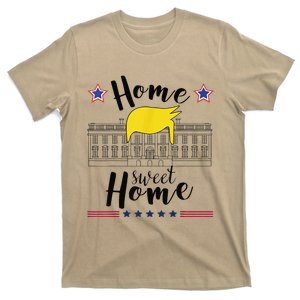 Home Sweet Home Donald Trump White House Blond Hair T-Shirt