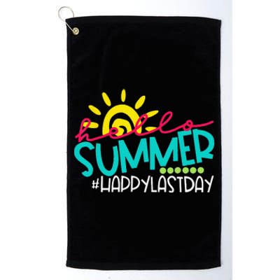 Hello Summer Happy Last Day Of School Teacher Student Platinum Collection Golf Towel