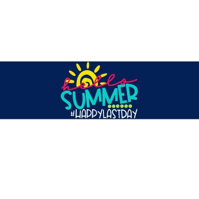 Hello Summer Happy Last Day Of School Teacher Student Bumper Sticker