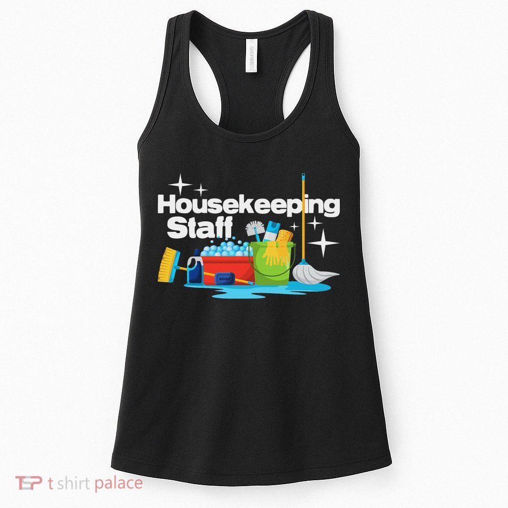 Housekeeping Staff Housekeeper Cleaner Janitorial Service Womens Tank Top