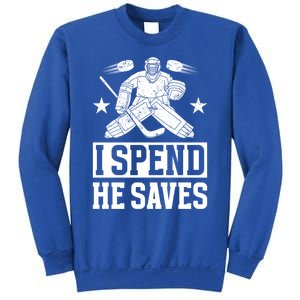 He Saves Hockey Goalkeeper Mom Of An Ice Hockey Goalie Mama Gift Sweatshirt