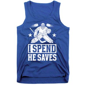 He Saves Hockey Goalkeeper Mom Of An Ice Hockey Goalie Mama Gift Tank Top