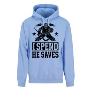 He Saves Hockey Goalkeeper Mom Of An Ice Hockey Goalie Mama Gift Unisex Surf Hoodie