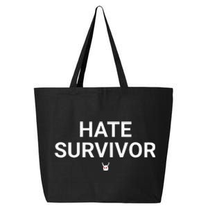 Hate Survivor 25L Jumbo Tote