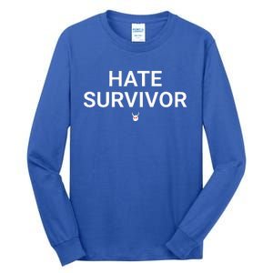 Hate Survivor Tall Long Sleeve T-Shirt