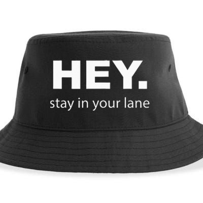 Hey Stay In Your Lane Funny Annoying Drivers Road Rage Sustainable Bucket Hat