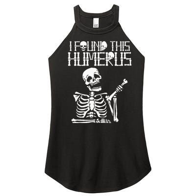 Halloween Skeleton I Found Humerus Funny Costume Matching Women's Perfect Tri Rocker Tank