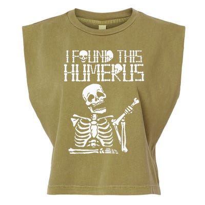 Halloween Skeleton I Found Humerus Funny Costume Matching Garment-Dyed Women's Muscle Tee