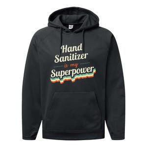 Hand Sanitizer Is My Superpower Performance Fleece Hoodie