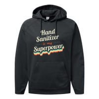 Hand Sanitizer Is My Superpower Performance Fleece Hoodie