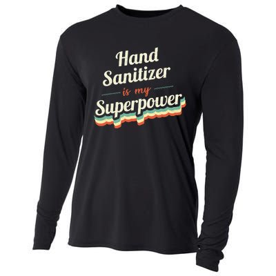 Hand Sanitizer Is My Superpower Cooling Performance Long Sleeve Crew