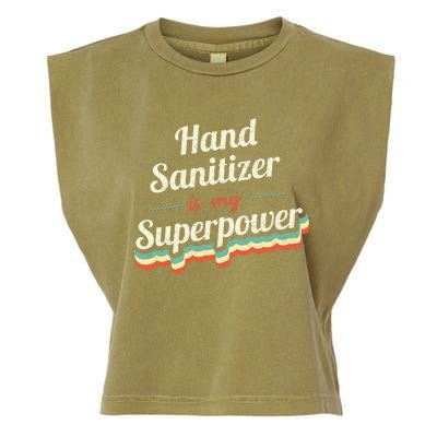 Hand Sanitizer Is My Superpower Garment-Dyed Women's Muscle Tee