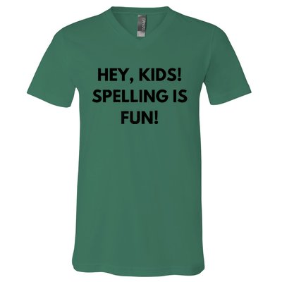 Hey Spelling Is Fun Premium V-Neck T-Shirt