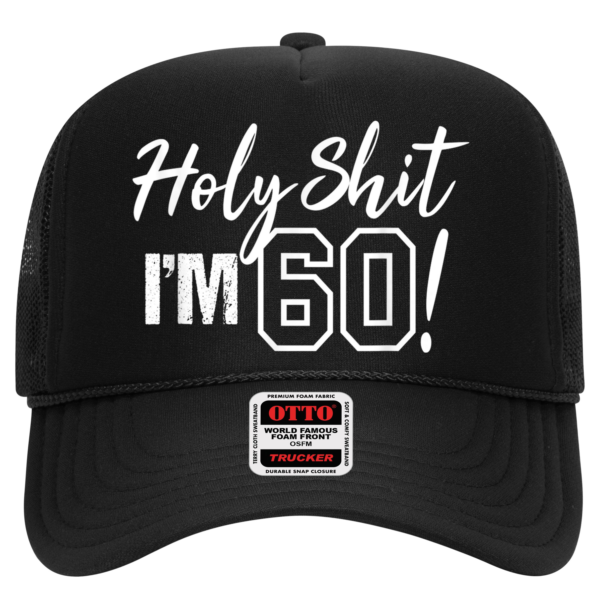 Holy Shit I'm 60 Funny Gift for 60th Birthday Party Hat
