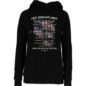 Hey Snowflake In The Real World Veteran Military Womens Funnel Neck Pullover Hood