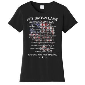 Hey Snowflake In The Real World Veteran Military Women's T-Shirt