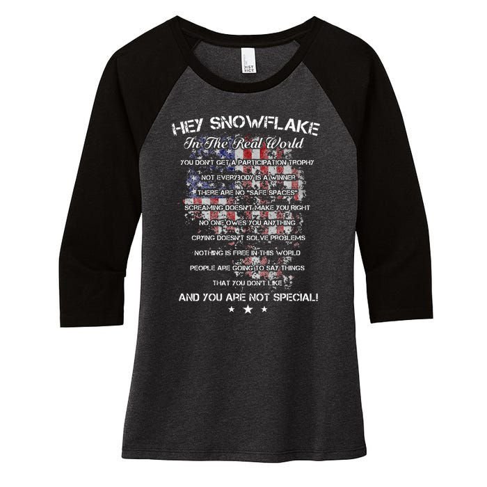 Hey Snowflake In The Real World Veteran Military Women's Tri-Blend 3/4-Sleeve Raglan Shirt