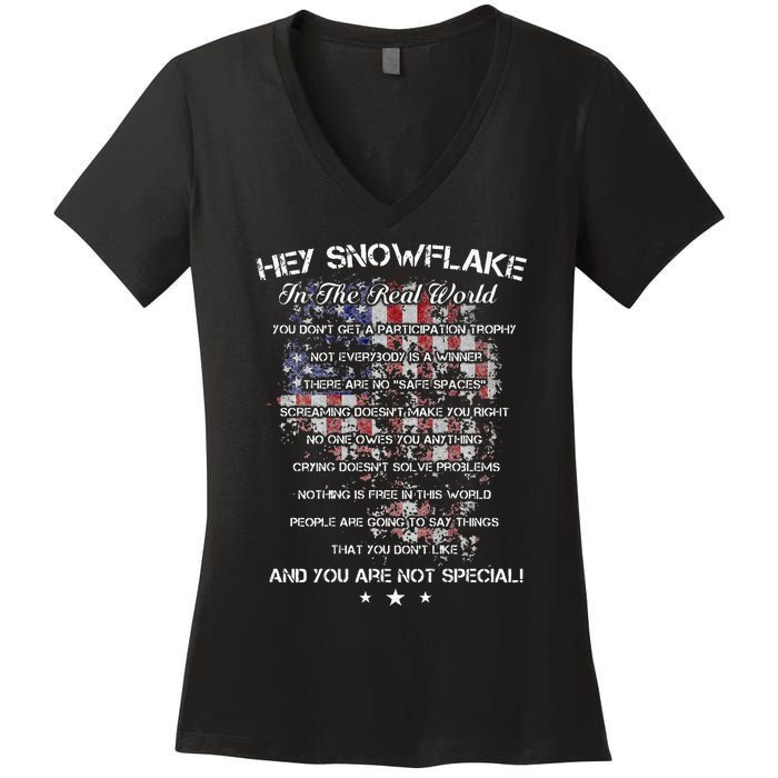 Hey Snowflake In The Real World Veteran Military Women's V-Neck T-Shirt