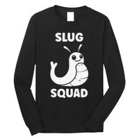 Humor Slugs Insect Cute Minimalist Simple Squad Slug Long Sleeve Shirt