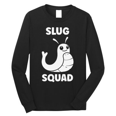 Humor Slugs Insect Cute Minimalist Simple Squad Slug Long Sleeve Shirt