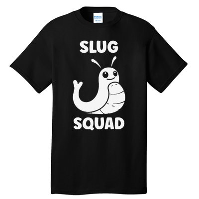 Humor Slugs Insect Cute Minimalist Simple Squad Slug Tall T-Shirt