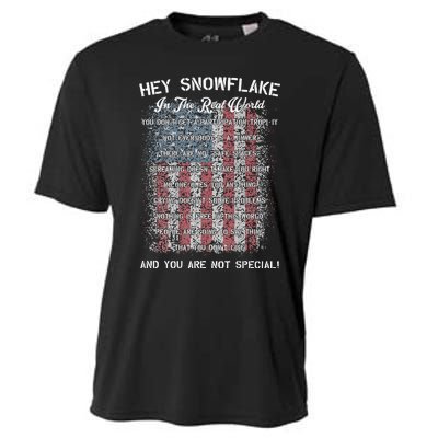 Hey Snowflake In The Real World Military Cooling Performance Crew T-Shirt