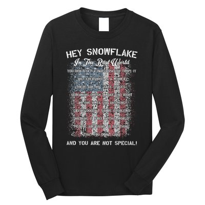 Hey Snowflake In The Real World Military Long Sleeve Shirt