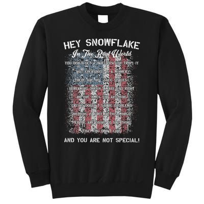 Hey Snowflake In The Real World Military Sweatshirt