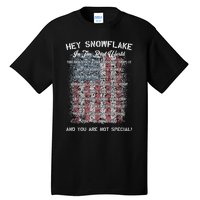 Hey Snowflake In The Real World Military Tall T-Shirt