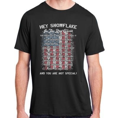 Hey Snowflake In The Real World Military Adult ChromaSoft Performance T-Shirt