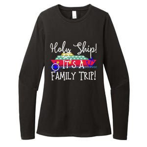 Holy Ship! It's A Family Trip Cute Gift Womens CVC Long Sleeve Shirt