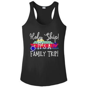 Holy Ship! It's A Family Trip Cute Gift Ladies PosiCharge Competitor Racerback Tank