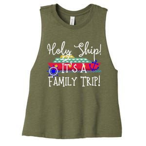 Holy Ship! It's A Family Trip Cute Gift Women's Racerback Cropped Tank