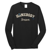 Homebody Season Introvert Shy Guy Fall Vibes Winter Blues Long Sleeve Shirt