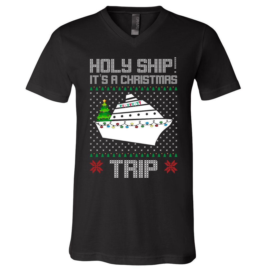 Holy Ship It's A Christmas Trip Family Vacation Cruise V-Neck T-Shirt