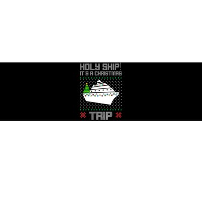 Holy Ship It's A Christmas Trip Family Vacation Cruise Bumper Sticker